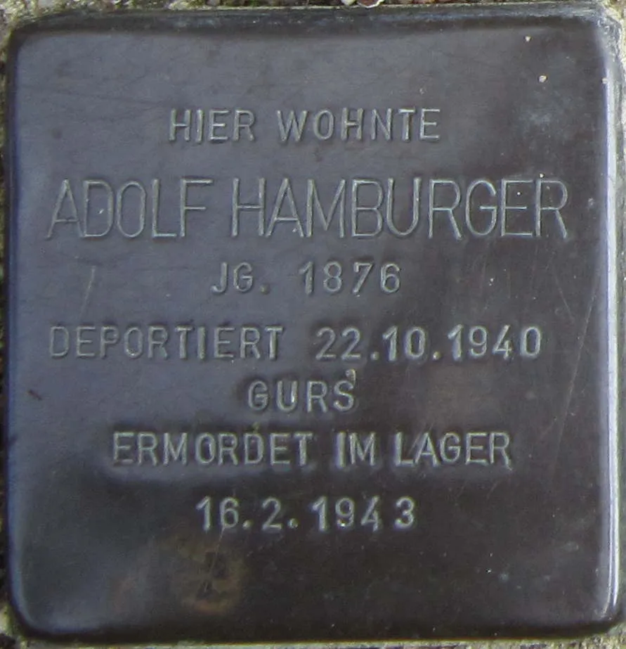 Hier wohnte Adolf Hamburger, Jg. 1876, deportiert 22.10.1940, Gurs, ermordet im Lager, 16.2.1943